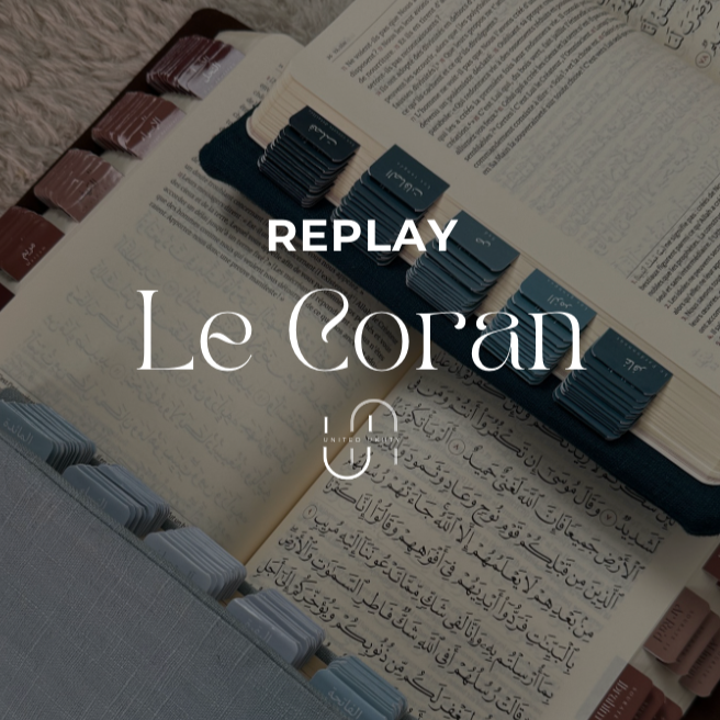 REPLAY - Le Coran
