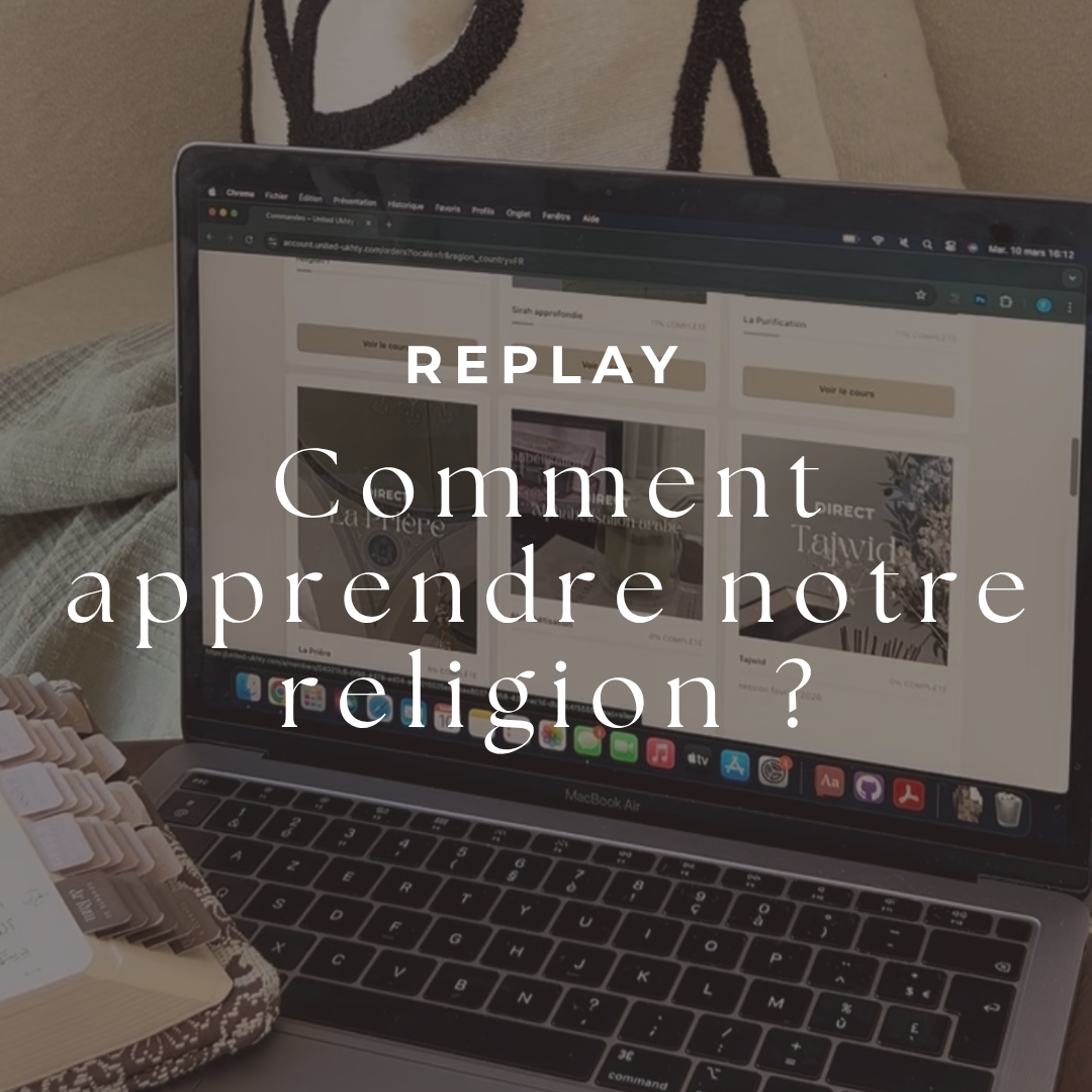 REPLAY - Comment apprendre notre religion ?