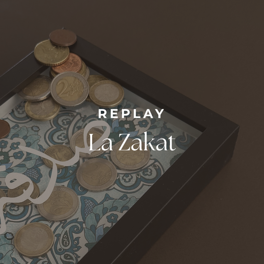 REPLAY - La Zakat